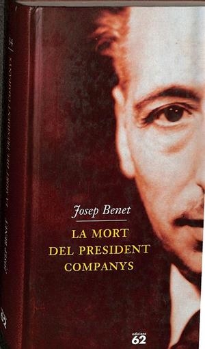 LA MORT DEL PRESIDENT COMPANYS (CATALÁN) | BENET MORELL, JOSEP