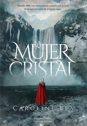 LA MUJER DE CRISTAL | LEA, CAROLINE