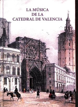 LA MÚSICA DE LA CATEDRAL DE VALENCIA | V.V.A