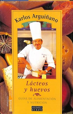 LÁCTEOS Y HUEVOS | KARLOS ARGUIÑANO