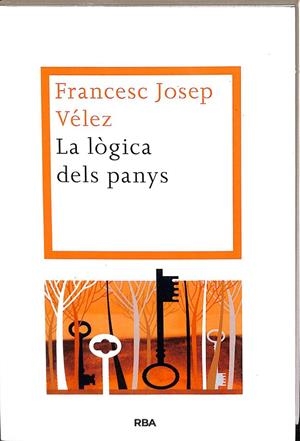 LA LÒGICA DELS PANYS (CATALÁN) | VÉLEZ, FRANCESC JOSEP