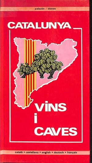 CATALUNYA. VINS I CAVES (CATALÁN) | V.V.A