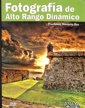 FOTOGRAFÍA DE ALTO RANGO DINÁMICO | FRUCTUOSO NAVARRO ROS