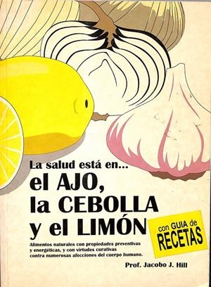 EL AJO, LA CEBOLLA Y EL LIMON | J. J. PUIG