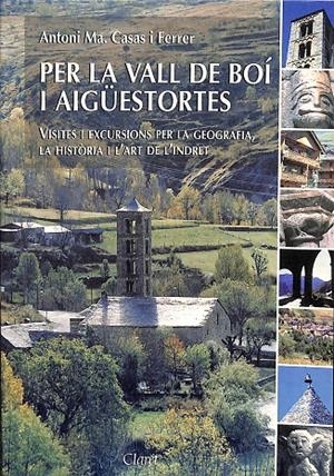 PER LA VALL DE BOÍ I AIGUESTORTES (CATALÁN) | ANTONI MA.CASAS I FERRER