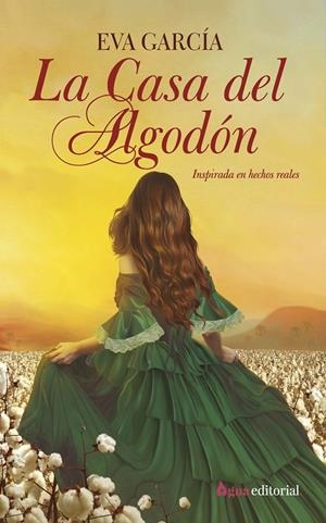 LA CASA DEL ALGODÓN | GARCÍA, EVA