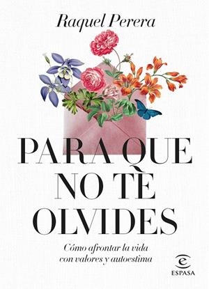 PARA QUE NO TE OLVIDES | PERERA, RAQUEL