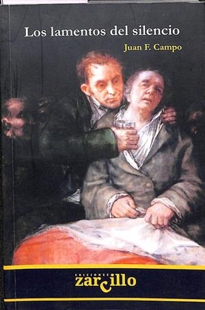 LOS LAMENTOS DEL SILENCIO SOBRE PINTURA Y MEDICINA | CAMPO ECHEVARRÍA, JUAN FRANCISCO