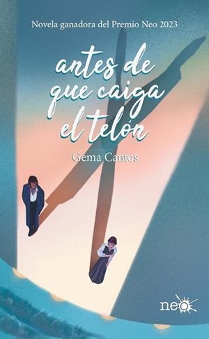 ANTES DE QUE CAIGA EL TELÓN | CANTOS, GEMA