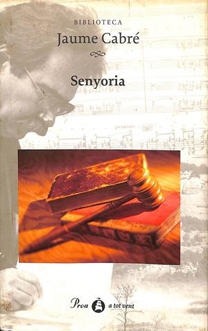 SENYORIA - A TOT VENT (CATALÁN)  | CABRÉ, JAUME
