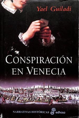 CONSPIRACIÓN EN VENECIA | GUILADI, YAEL