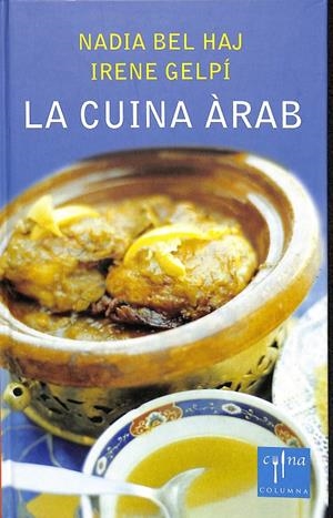 LA CUINA ÀRAB (CATALÁN) | GELPÍ, IRENE/BEL HAJ, NADIA