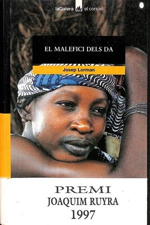 EL MALEFICI DELS DA (CATALÁN) | LORMAN I ROIG, JOSEP