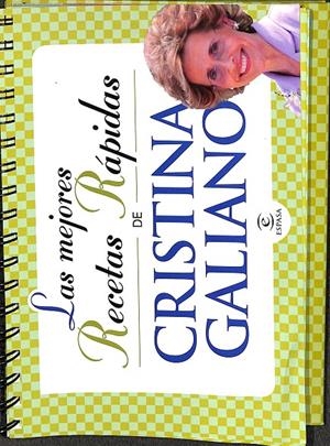 LAS MEJORES RECETAS RÁPIDAS DE CRISTINA GALIANO | GALIANO, CRISTINA