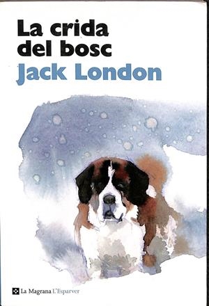 LA CRIDA DEL BOSC (CATALÁN) | LONDON, JACK