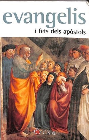 EVANGELIS I FETS DELS APÒSTOLS (CATALÁN)