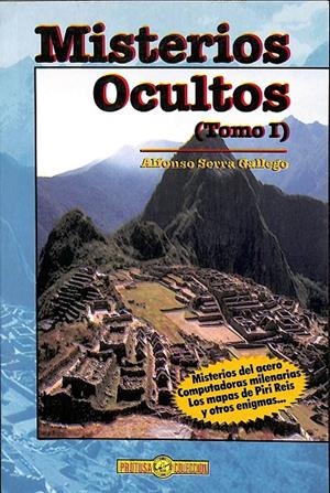 MISTERIOS OCULTOS TOMO I | ALFONSO SERRA GALLEGO