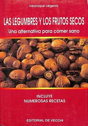 LAS LEGUMBRES Y LOS FRUTOS SECOS | VÉRONIQUE LIÉGEOIS