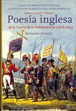 ANTOLOGÍA BILINGÜE DE POESÍA INGLESA DE LA GUERRA DE LA INDEPENDENCIA | AA. VV.