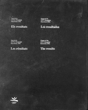 JUEGOS DE LA XXV OLIMPÍADA BARCELONA 1992 LOS RESULTADOS (CASTELLANO- CATALÁN - INGLÉS - FRANÇÉS) | V.V.A