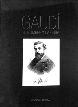 GAUDÍ EL HOMBRE Y LA OBRA  | BERGÓS, JOAN/LLIMARGAS CASAS, MARC