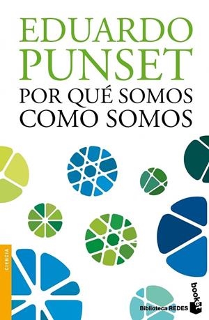POR QUÉ SOMOS COMO SOMOS | PUNSET, EDUARDO