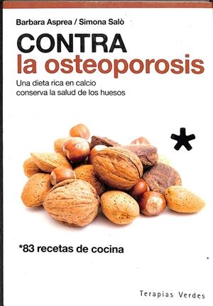 CONTRA LA OSTEOPOROSIS | BARBARA ASPREA/ SIMONA SALÒ