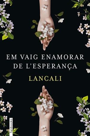 EM VAIG ENAMORAR DE L'ESPERANÇA (CATALÁN) | LANCALI