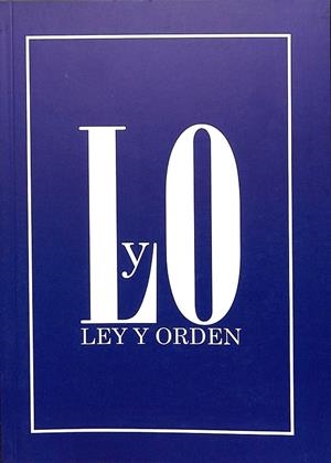 LEY Y ORDEN | V.V.A