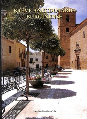 BREVE ANECDOTARIO BURGINENSE | FRANCISCO MARTINEZ CALLE