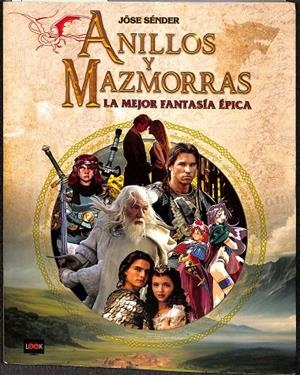 ANILLOS Y MAZMORRAS LA MEJOR FANTASÍA ÉPICA | SÉNDER QUINTANA, JÖSE