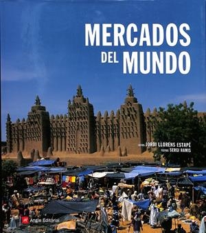 MERCADOS DEL MUNDO | JORDI LLORENS ESTAPÉ