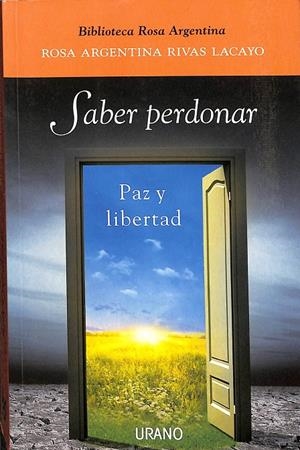 SABER PERDONAR | RIVAS LACAYO, ROSA ARGENTINA