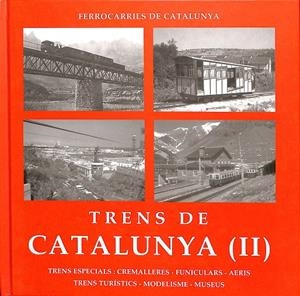 TRENS CATALUNYA II ESPECIALS CREMALLERES UNICULARS ARERIS (CATALÁN)