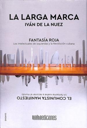 LA LARGA MARCA | IVAN DE LA NUEZ