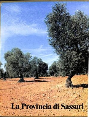 LA PROVINCIA DI SASSARI - 3 TOMOS (ITALIANO) | MARIO ATZORI / G, FOIS / M. MAGNANI...