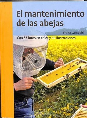 EL MANTENIMIENTO DE LAS ABEJAS | LAMPEITL, FRANZ