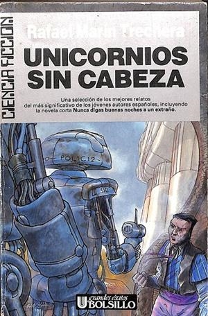 UNICORNIOS SIN CABEZA | RAFAEL MARÍN TRECHERA