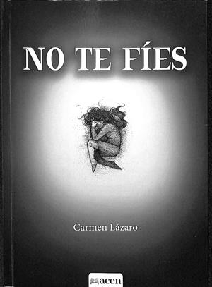 NO TE FÍES | LÁZARO SANTAMARÍA, CARMEN