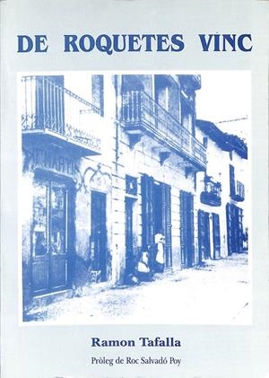 DE ROQUETES VINC (CATALÁN) | RAMÓN TAFALLA
