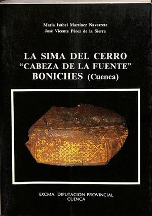 LA SIMA DEL CERRO ``CABEZA DE LA FUENTE´´ BONICHES (CUENCA) | MARIA ISABEL MARTINEZ NAVARRETE 