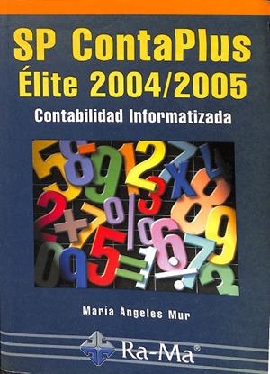 SP CONTAPLUS. ÉLITE 2004/2005. CONTABILIDAD INFORMATIZADA | MARIA ANGELES MUR