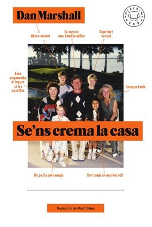 SE'NS CREMA LA CASA (CATALÁN) | MARSHALL, DAN