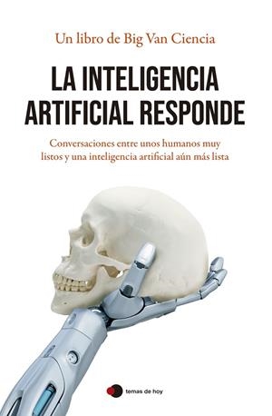 LA INTELIGENCIA ARTIFICIAL RESPONDE | BIG VAN