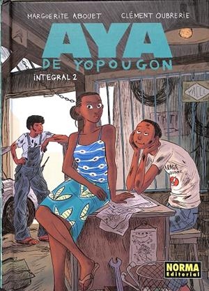 AYA DE YOPOUGON INTEGRAL 2 | ABOUET, MARGUERITE/OUBRERIE, CLÉMENT