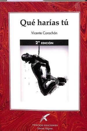 QUÉ HARÍAS TÚ | CORACHÁN SALINAS, VICENTE