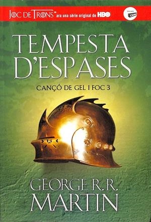 TEMPESTA D'ESPASES (CANÇÓ DE GEL I FOC 3) | R.R. MARTIN, GEORGE