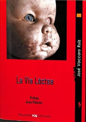 LA VÍA LÁCTEA | JOSÉ VACCARO RUIZ