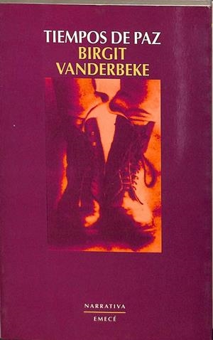 TIEMPOS DE PAZ | BIRGIT VANDERBEKE