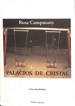 PALACIOS DE CRISTAL | ROSA CAMPAMANY
